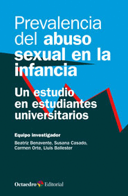 PREVALENCIA DEL ABUSO SEXUAL EN LA INFANCIA. UN ESTUDIO EN ESTUDIANTES UNIVERSITARIOS