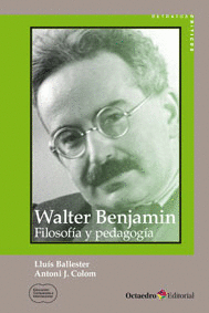 WALTER BENJAMIN FILOSOFIA Y PEDAGOGIA