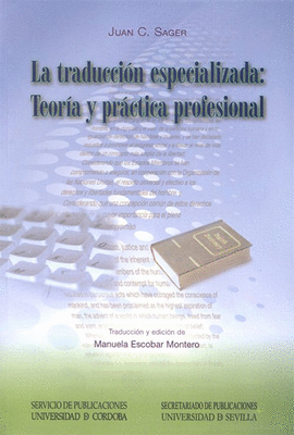 LA TRADUCCI�N ESPECIALIZADA: TEOR�A Y PR�CTICA PROFESIONAL
