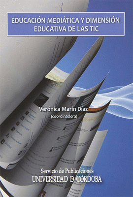 CD-ROM EDUCACI�N MEDI�TICA Y DIMENSI�N EDUCATIVA DE LAS TIC