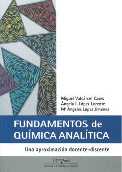 FUNDAMENTOS DE QUMICA ANALTICA. UNA APROXIMACIN DOCENTE-DISCENTE