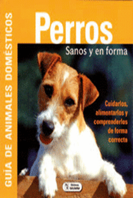 PERROS SANOS Y EN FORMA