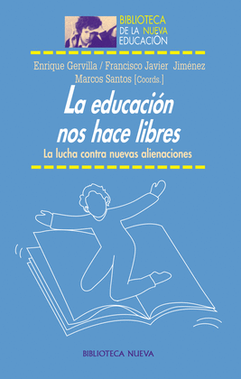 LA EDUCACION NOS HACE LIBRES