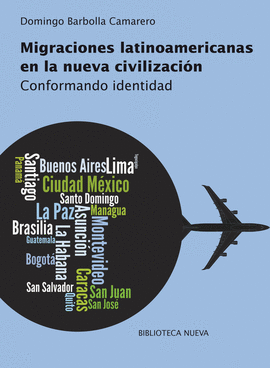 MIGRACIONES LATINOAMERICANAS EN LA NUEVA CIVILIZACI�N