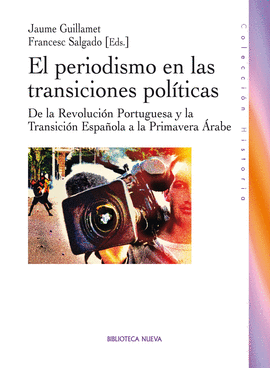 EL PERIODISMO EN LAS TRANSICIONES POL�TICAS