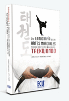 UNA ETNOGRAFIA DE LAS ARTES MARCIALES PROCESOS DE CAMBIO Y ADAPTACION CULTURAL EN EL TAEKWONDO