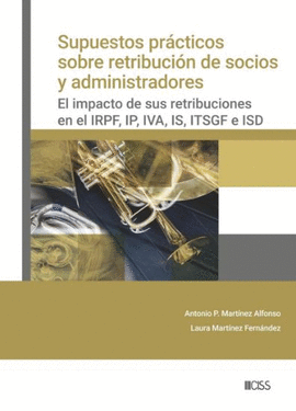 SUPUESTOS PRCTICOS SOBRE RETRIBUCIN DE SOCIOS Y ADMINISTRADORES