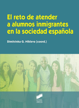 EL RETO DE ATENDER A ALUMNOS INMIGRANTES EN LA SOCIEDAD ESPA�OLA
