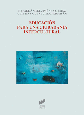 EDUCACI�N PARA UNA CIUDADAN�A INTERCULTURAL