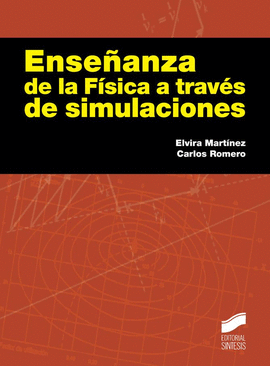 ENSEANZA DE LA FISICA A TRAVES DE SIMULACIONES