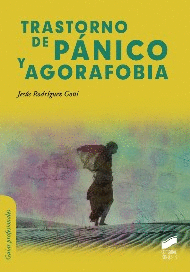 TRASTORNO DE PANICO Y AGORAFOBIA