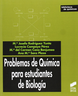 PROBLEMAS DE QUIMICA PARA ESTUDIANTES DE BIOLOGIA
