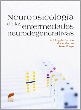 NEUROPSICOLOG�A DE LAS ENFERMEDADES NEURODEGENERATIVAS