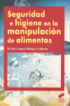 SEGURIDAD E HIGIENE EN LA MANIPULACIN DE ALIMENTOS