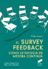 EL SURVEY FEEDBACK COMO ESTRATEGIA DE MEJORA CONTINUA
