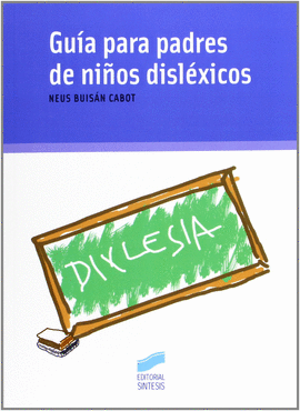 GUIA PARA PADRES DE NI�OS DISLEXICOS