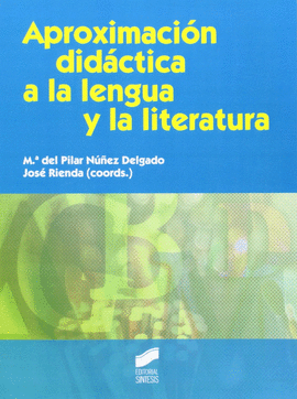 APROXIMACI�N DID�CTICA A LA LENGUA Y LA LITERATURA