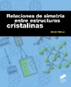 RELACIONES DE SIMETR�A ENTRE ESTRUCTURAS CRISTALINAS