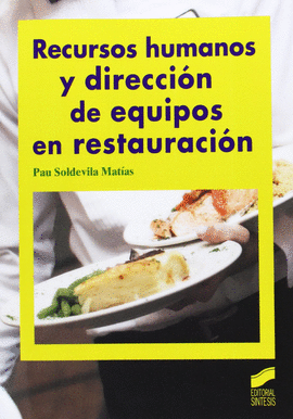 RECURSOS HUMANOS Y DIRECCIN DE EQUIPOS EN RESTAURACIN