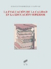 LA EVALUACI�N DE LA CALIDAD EN LA EDUCACI�N SUPERIOR