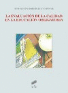 LA EVALUACION DE LA CALIDAD EN LA EDUCACION OBLIGATORIA