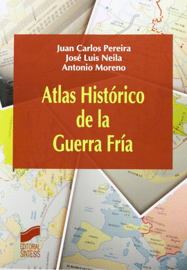 ATLAS HIST�RICO DE LA GUERRA FR�A