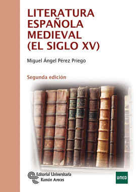 LITERATURA ESPAOLA MEDIEVAL (EL SIGLO XV)