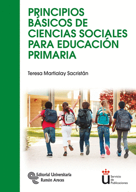 PRINCIPIOS BASICOS DE CIENCIAS SOCIALES PARA EDUCACION PRIMARIA