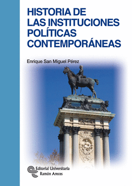 HISTORIA DE LAS INSTITUCIONES POLITICAS CONTEMPORANEAS