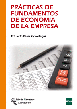 PRACTICAS DE FUNDAMENTOS DE ECONOMIA DE LA EMPRESA