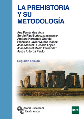 LA PREHISTORIA Y SU METODOLOGIA