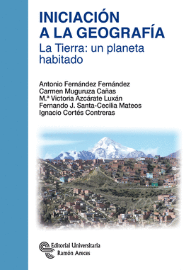 INICIACION A LA GEOGRAFIA LA TIERRA UN PLANETA HABITADO