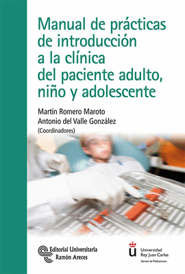 MANUAL DE PRCTICAS DE INTRODUCCIN A LA CLNICA DEL PACIENTE ADULTO, NIO Y ADOLESCENTE