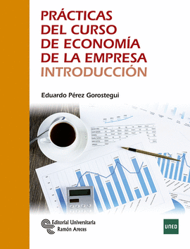 PRCTICAS DEL CURSO DE ECONOMA DE LA EMPRESA