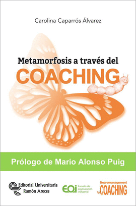 METAMORFOSIS A TRAVS DEL COACHING