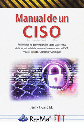 MANUAL DE UN CISO REFLEXIONES NO CONVENCIONALES SOBRE GEREN