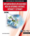 IMPLANTACION DE APLICACIONES WEB EN ENTORNOS INTERNET INTRANET Y EXTRANET