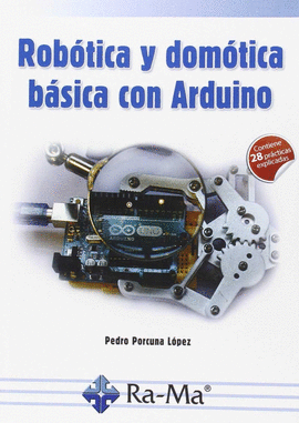 ROBTICA Y DOMTICA BSICA CON ARDUINO