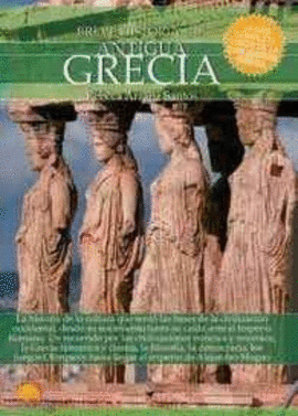 BREVE HISTORIA DE LA ANTIGUA GRECIA