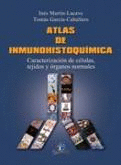 ATLAS DE INMUNOHISTOQUIMICA CARACTERIZACION DE CELULAS TEJIDOS Y ORGANOS NORMALES