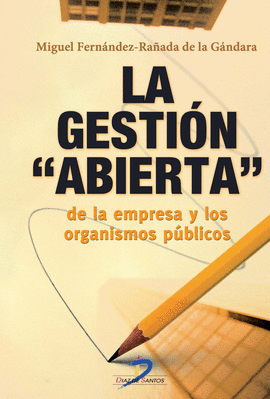 LA GESTION ABIERTA DE LA EMPRESA Y DE LOS ORGANISMO PUBLICOS