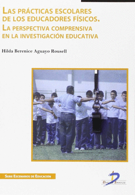 LAS PR�CTICAS ESCOLARES DE LOS EDUCADORES F�SICOS