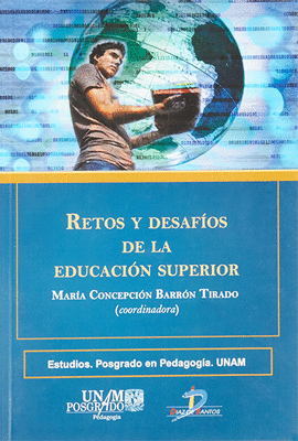 RETOS Y DESAF�OS DE LA EDUCACI�N SUPERIOR