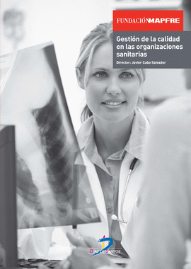 GESTIN DE LA CALIDAD EN LAS ORGANIZACIONES SANITARIAS