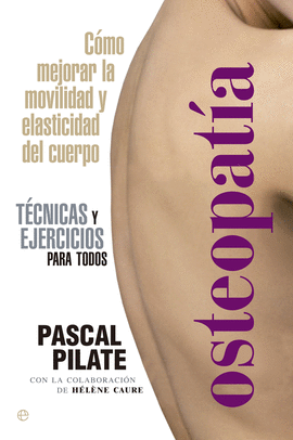 OSTEOPATIA COMO MEJORAR LA MOVILIDAD Y ELASTICIDAD DEL CUERPO