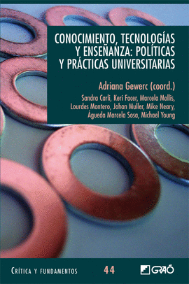 CONOCIMIENTO TECNOLOGIAS Y ENSE�ANZA POLITICAS Y PRACTICAS UNIVERSITARIAS