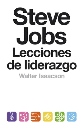 STEVE JOBS LECCIONES DE LIDERAZGO