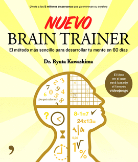 NUEVO BRAIN TRAINER EL METODO MAS SENCILLO PARA DESARROLLAR TU MENTE EN 60 DIAS