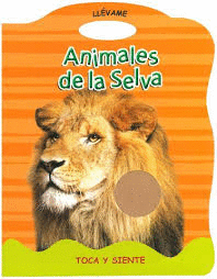 LL�VAME ANIMALES DE LA SELVA