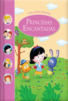 CINCO BELLAS HISTORIAS PRINCESAS ENCANTADAS